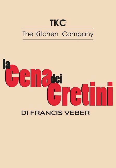 [TEATRO] LA CENA DEI CRETINI